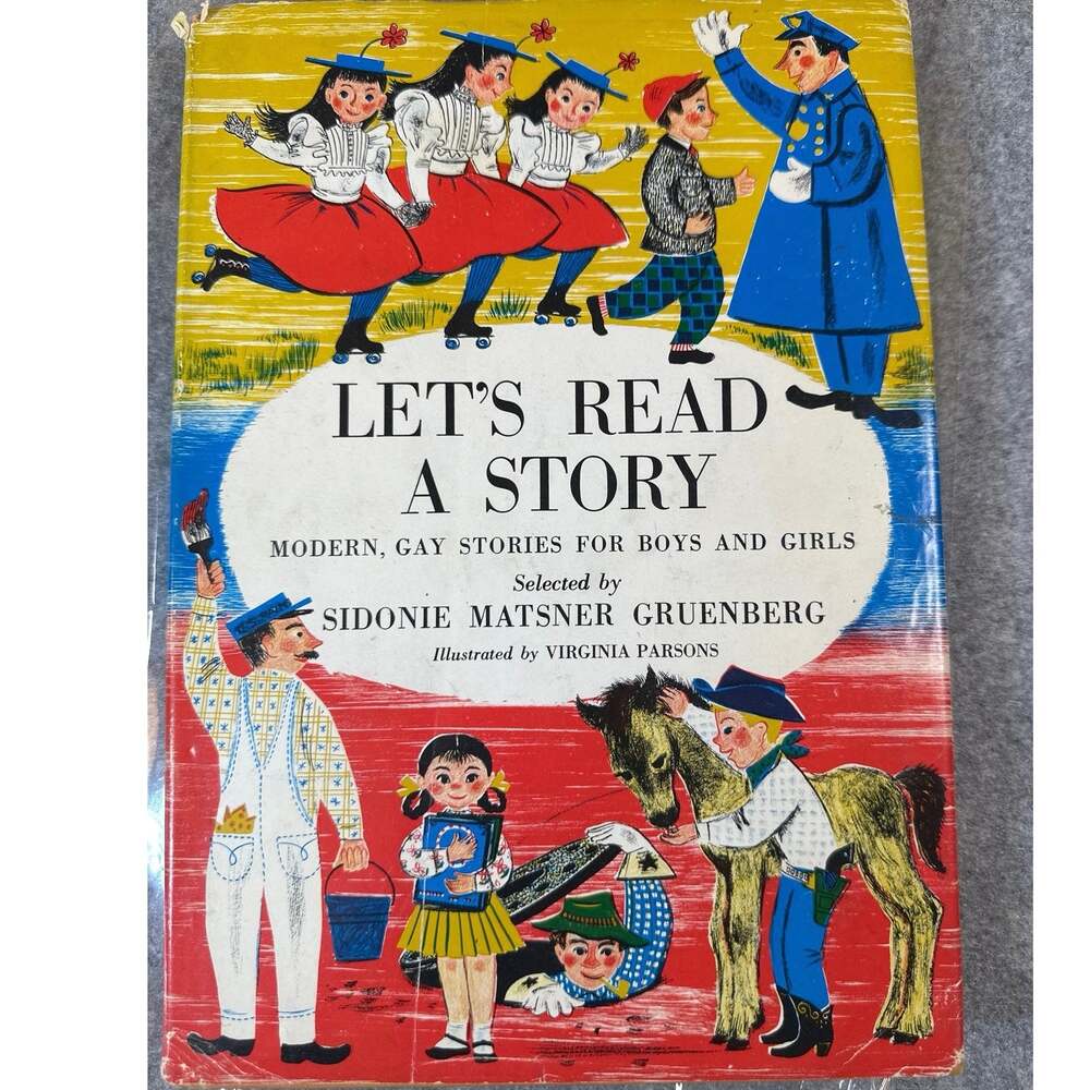 Lets Read A Story Hardcover1st Edition copyright1957 Children’s modern stories